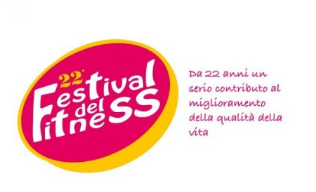 22° Festival del Fitness - 10-13 giugno - Roma