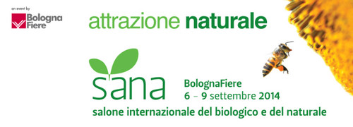 SANA: Salone internazionale del biologico e del naturale 6-9 Settembre 2014